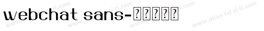 webchat sans字体转换